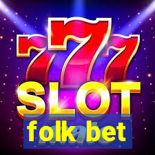 folk bet